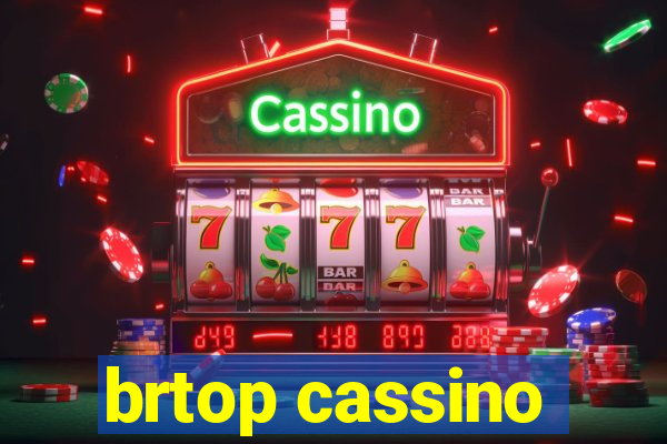 brtop cassino